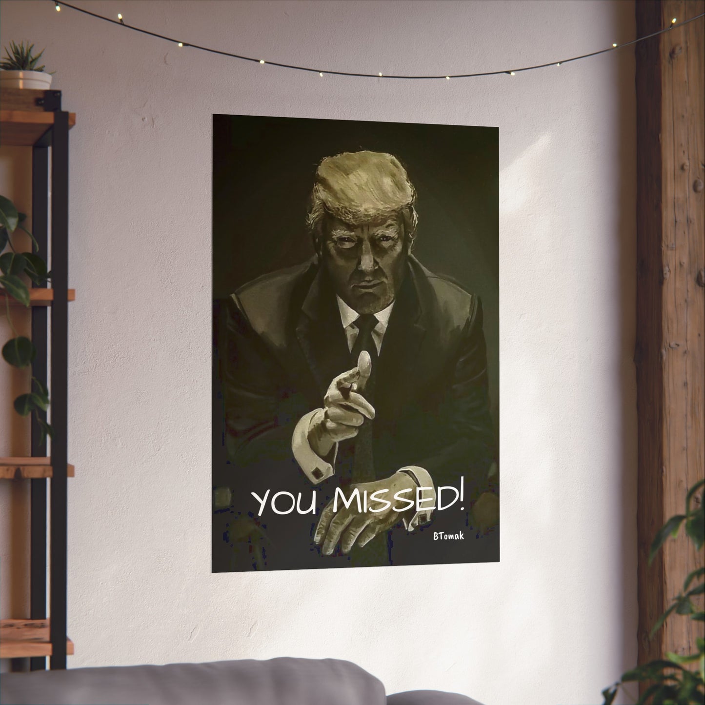 You Missed Matte Print