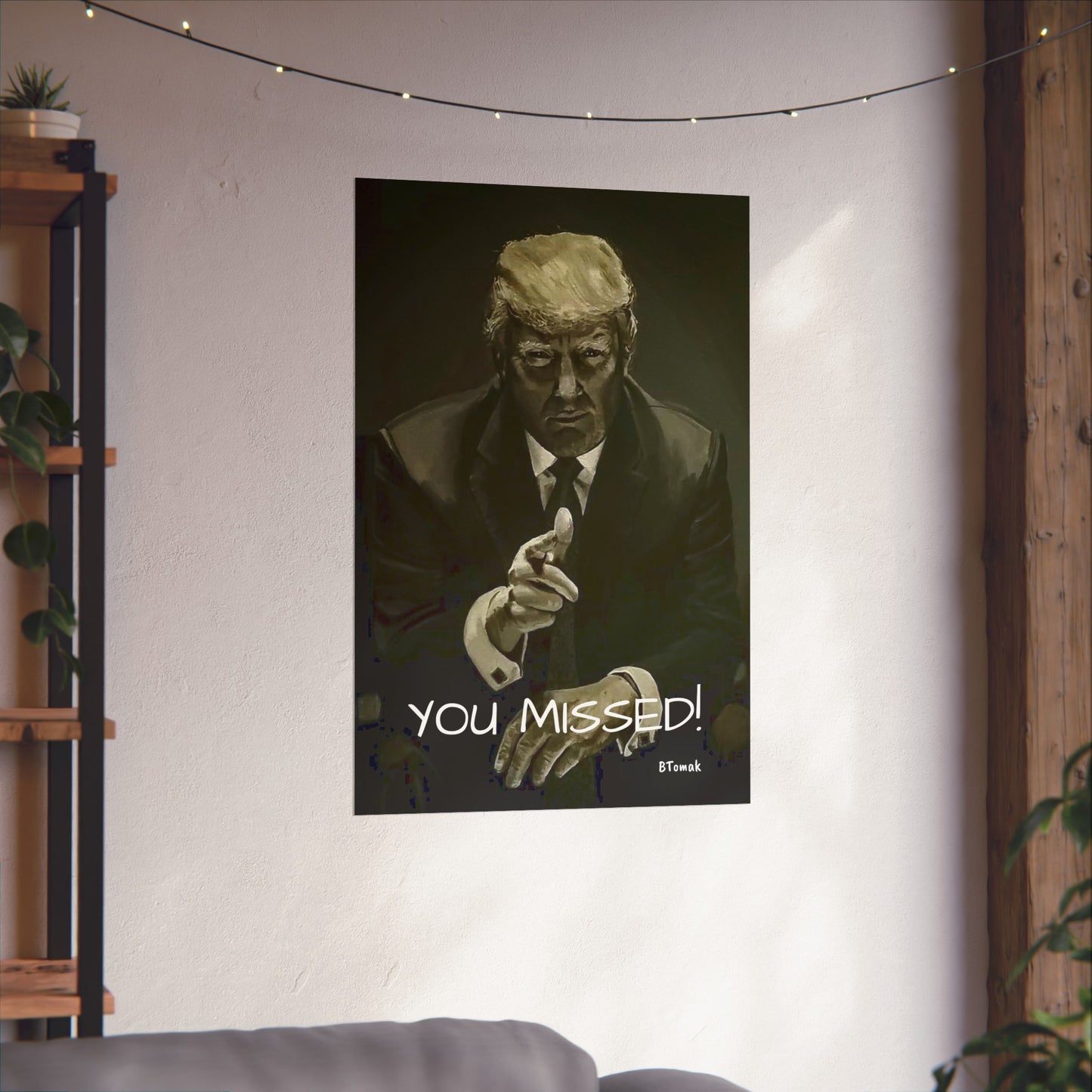You Missed Matte Print