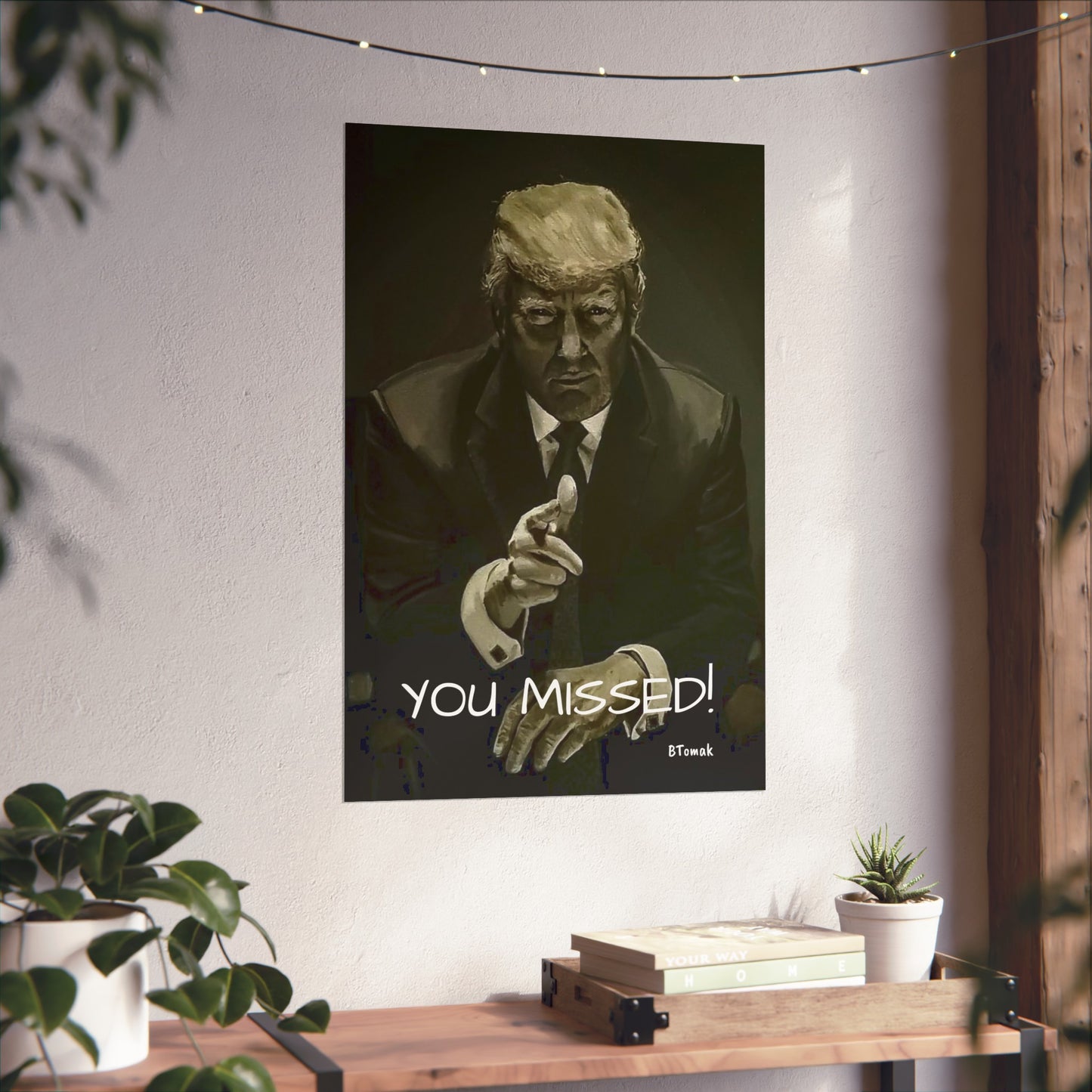 You Missed Matte Print