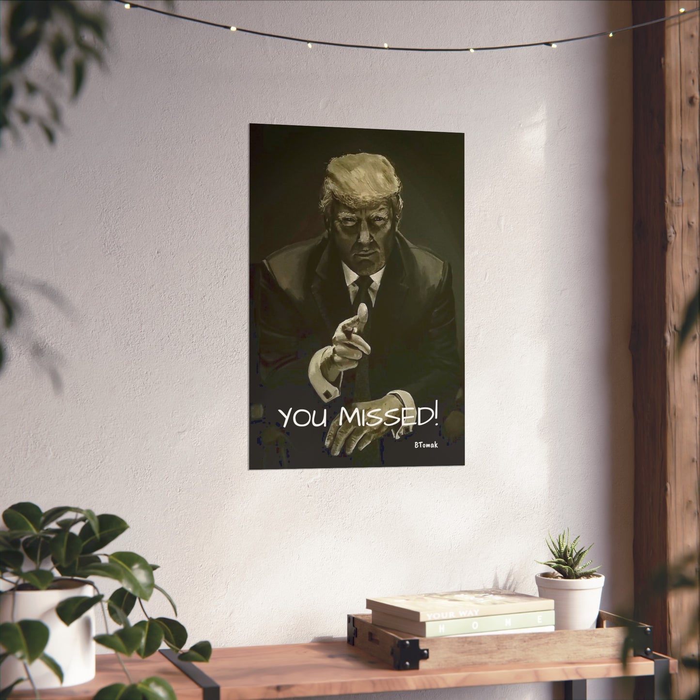 You Missed Matte Print