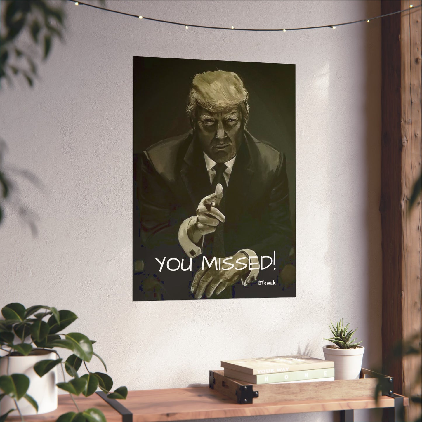 You Missed Matte Print