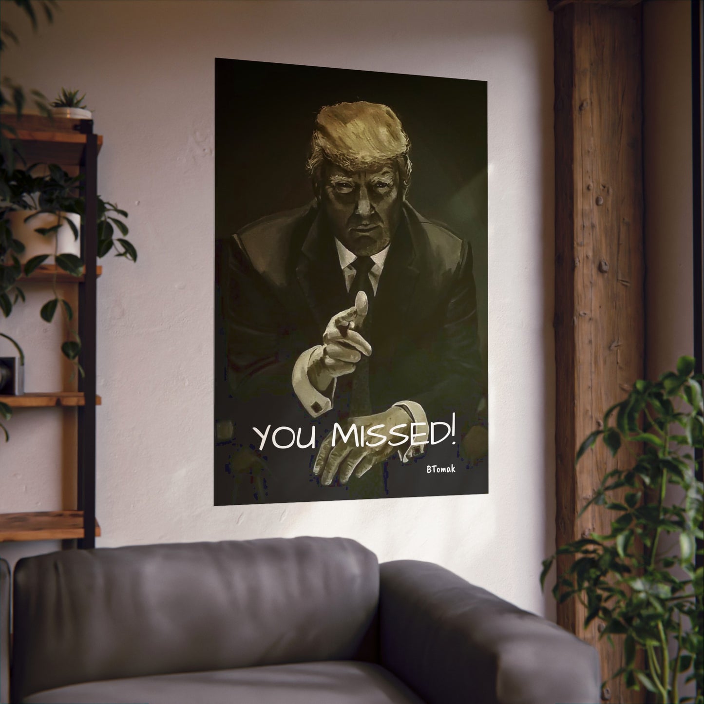 You Missed Matte Print