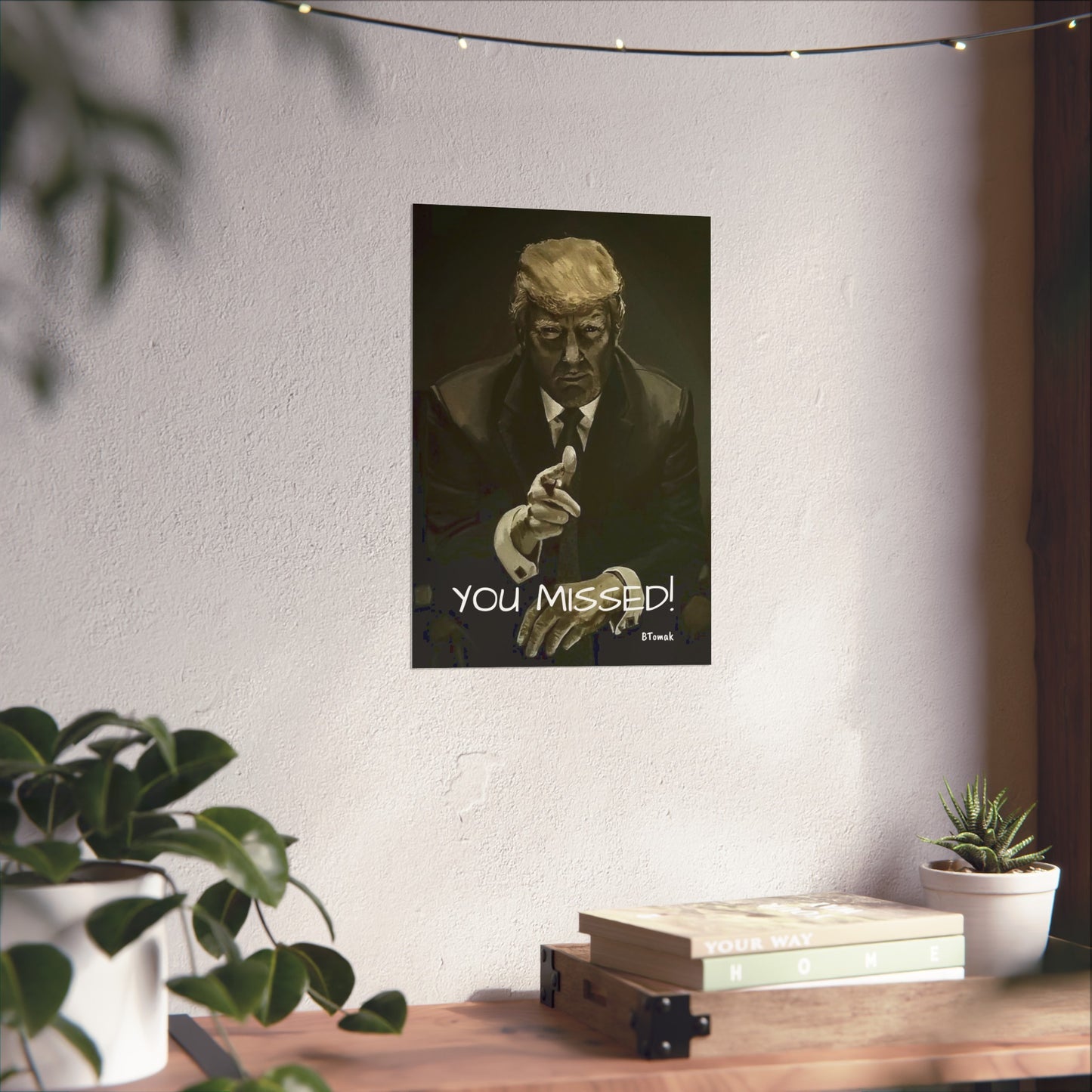 You Missed Matte Print