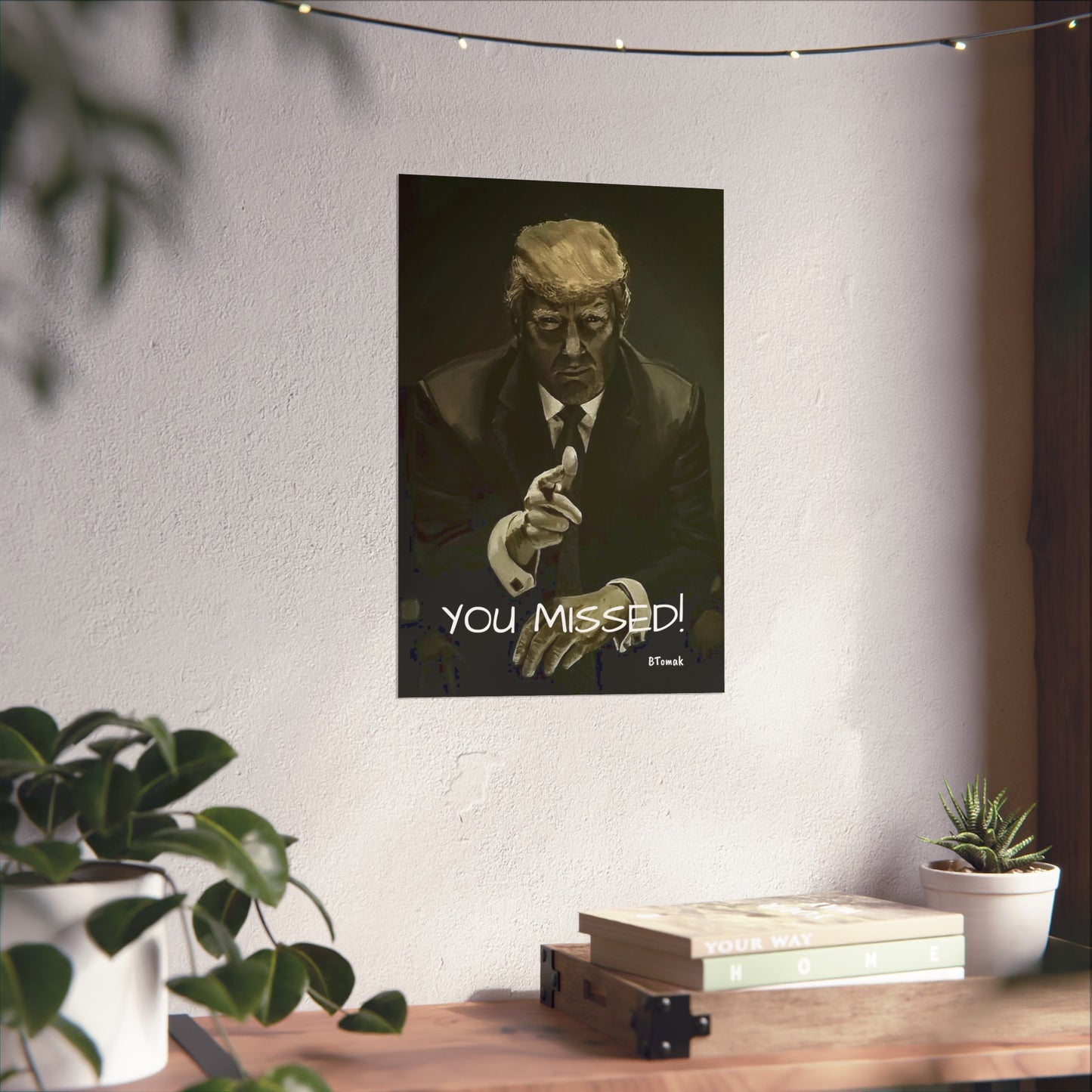 You Missed Matte Print