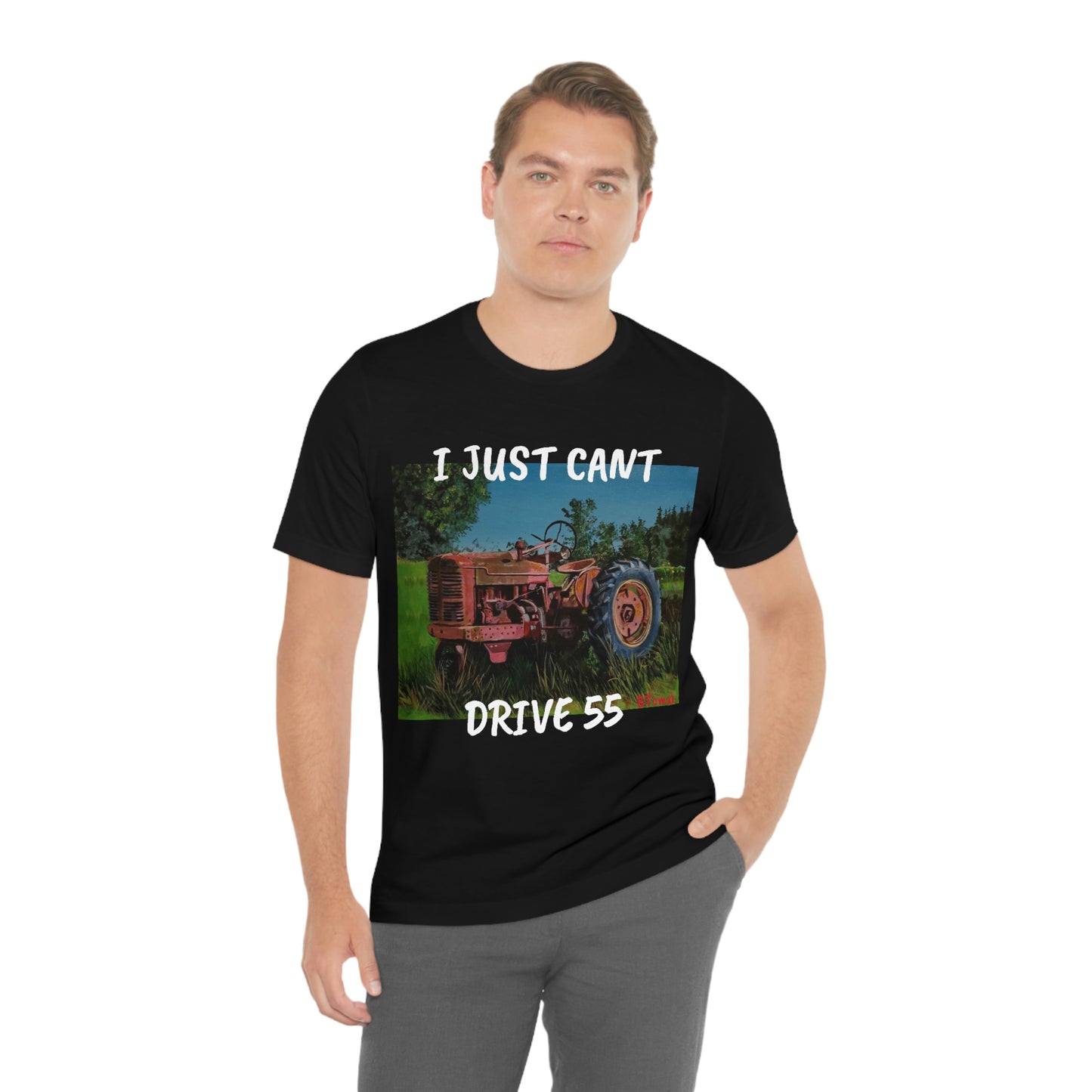 I JUST CANT DRIVE 55 Unisex Jersey Short Sleeve Tee
