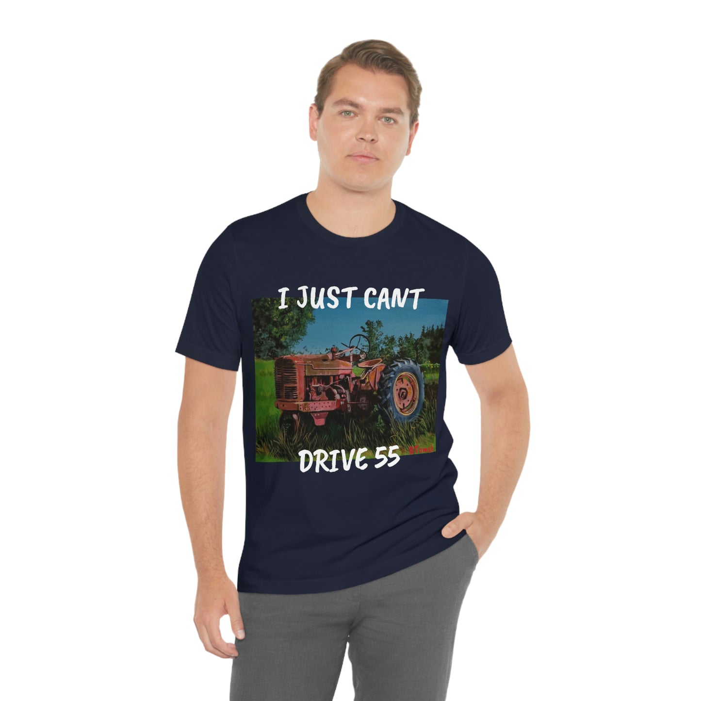 I JUST CANT DRIVE 55 Unisex Jersey Short Sleeve Tee