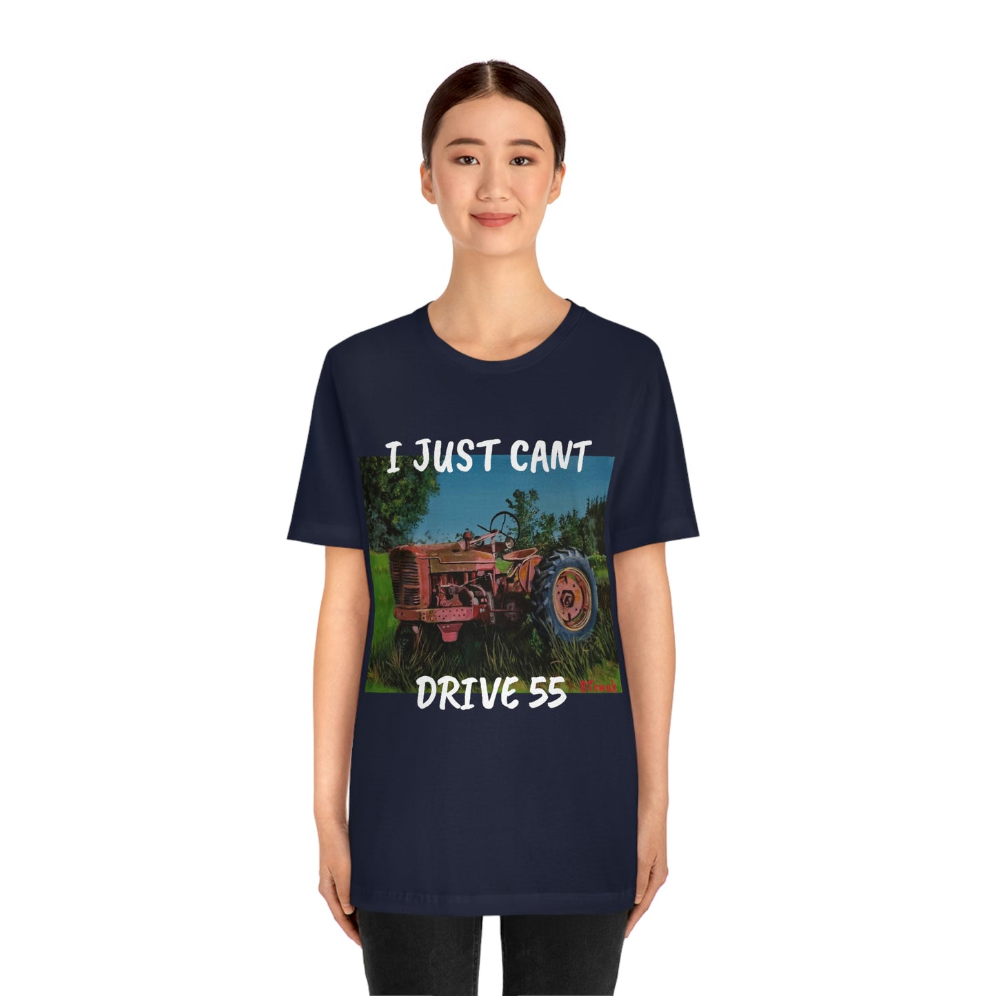 I JUST CANT DRIVE 55 Unisex Jersey Short Sleeve Tee