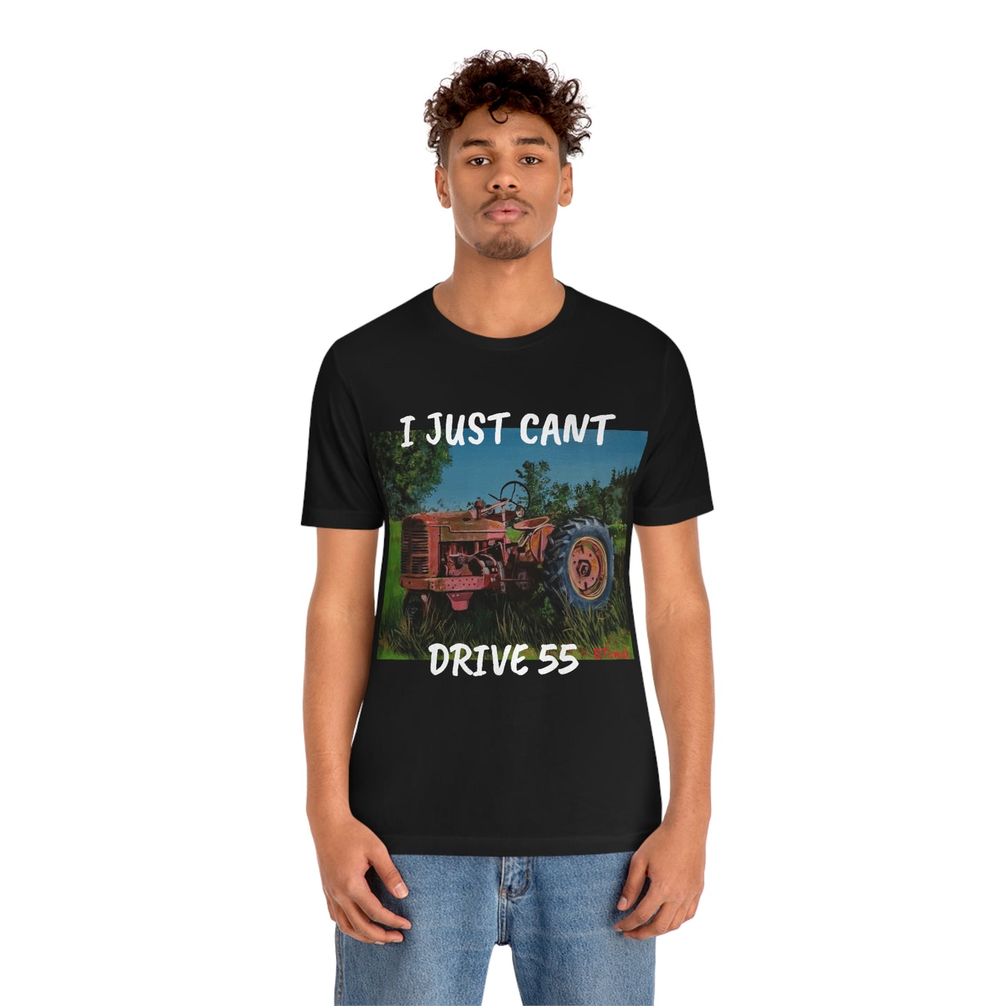 I JUST CANT DRIVE 55 Unisex Jersey Short Sleeve Tee